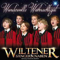 Wiltener Sangerknaben – Wundervolle Weihnachtszeit