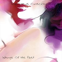 Dangerous Conscience – Wrongs Of His Past