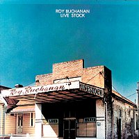 Roy Buchanan – Live Stock