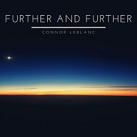 Connor LeBlanc – Further and Further