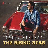 Arjun Kanungo – Arjun Kanungo - The Rising Star
