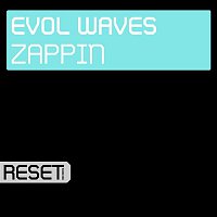 Evol Waves – Zappin