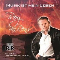 Roy van Rens – Musik ist mein Leben