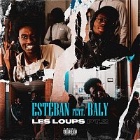 Esteban – Les Loups, Pt. 2 (feat. Baly)