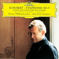 Wiener Philharmoniker, John Eliot Gardiner, Male Voices of the Monteverdi Choir – Schubert: Symphony No.9; Gesang der Geister uber den Wassern
