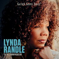 Lynda Randle – 'Til The Storm Passes By