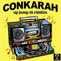 Conkarah – Up Jump di Riddim
