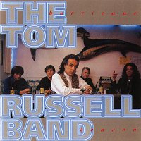 The Tom Russell Band – Hurricane Season