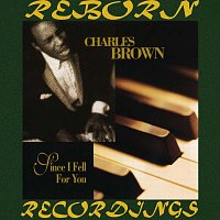 Charles Brown – Since I Fell for You (HD Remastered)
