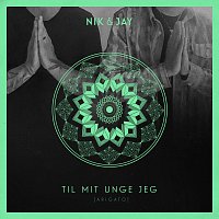 Nik & Jay – Til Mit Unge Jeg (Arigato)