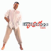 Missiego – Ven