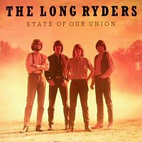 The Long Ryders – State Of Our Union [E-Album edition]