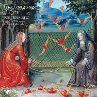 Duo Trobairitz – The Language of Love – Troubadours & Trouveres of the 12th & 13th Centuries
