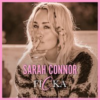 Sarah Connor – FICKA