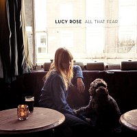 Lucy Rose – All That Fear