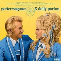 Porter Wagoner & Dolly Parton – We Found It