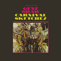 Gene Shaw – Carnival Sketches