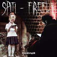 ravebombs – SPIT! - Firefly