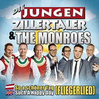 Die jungen Zillertaler – So a schoner Tag - Such a Happy Day