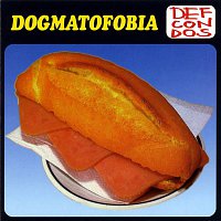 Def Con Dos – Dogmatofobia