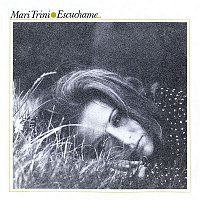 Mari Trini – Escúchame