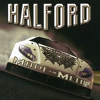 Halford, Rob Halford – Halford IV - Made Of Metal