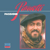 Luciano Pavarotti, Orchestra del Teatro Comunale di Bologna, Giancarlo Chiaramello – Luciano Pavarotti - Passione