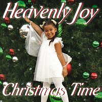 Heavenly Joy – Christmas Time