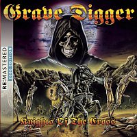 Grave Digger – Knights Of The Cross - Remastered 2006