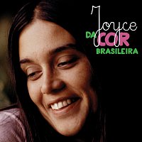 Joyce – Da Cor Brasileira