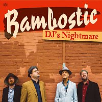 Bambostic – DJ's Nightmare