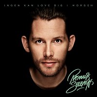 Rasmus Seebach – Ingen Kan Love Dig I Morgen