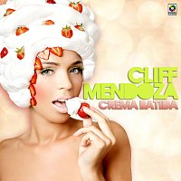Cliff Mendoza – Crema Batida