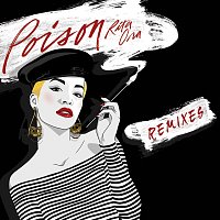 Rita Ora – Poison [The Remixes]