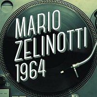 Mario Zelinotti – Mario Zelinotti 1964