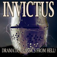 Různí interpreti – Invictus - Dramatic Classics from Hell