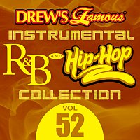 The Hit Crew – Drew's Famous Instrumental R&B And Hip-Hop Collection [Vol. 52]