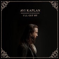 Avi Kaplan – Born In California