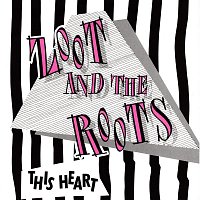 Zoot, The Roots – This Heart