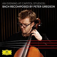 Peter Gregson – An Evening at Capitol Studios: Bach Recomposed