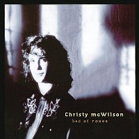 Christy McWilson – Bed Of Roses