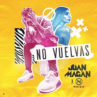 Juan Magán, Naiza – No Vuelvas