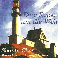 Shanty Chor MK Herford – Eine Reise um die Welt
