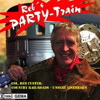 Col. Reb Custer – Reb's Party-Train