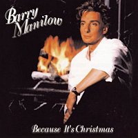 Barry Manilow – Because It's Christmas