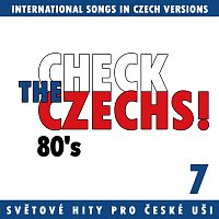 Přední strana obalu CD Check The Czechs! 80. léta - zahraniční songy v domácích verzích 7.