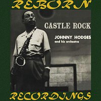 Johnny Hodges, His Orchestra – Castle Rock