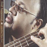 Fred Hammond – Somethin' 'Bout Love