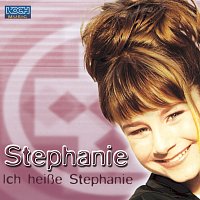 Stephanie – Ich heisze Stephanie
