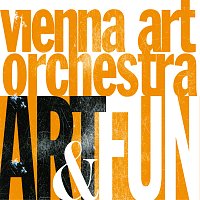 Vienna Art Orchestra – Art & Fun